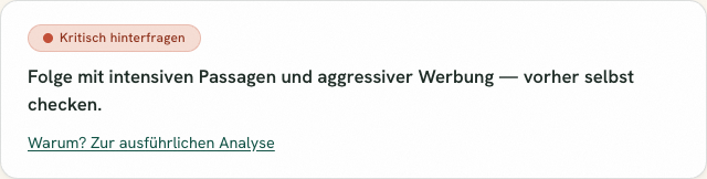 Kurzfazit-Box einer geprüften Folge: Hinweis „Kritisch hinterfragen