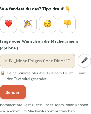 Youngstars-Reaktionsbereich einer Folge: vier Emoji-Reaktionen zum Antippen sowie ein optionales Textfeld für Fragen oder Wünsche an die Macher:innen